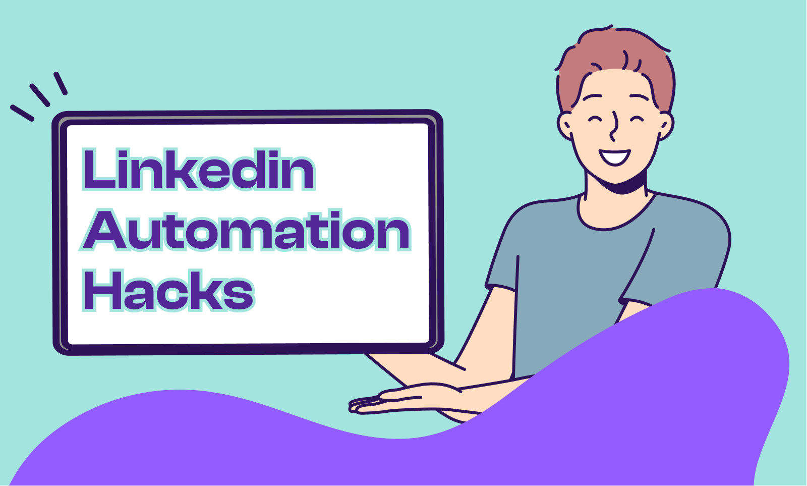 LinkedIn Automation Hacks: Go Beyond Auto-Messaging - Heyou